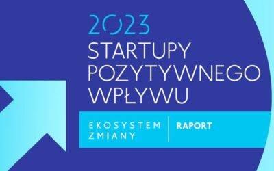 Startupy Pozytywnego Wpływu, Akademia Migracyjna, audiobook o zrównoważonym rozwoju i Szerpowie Nadziei, czyli #3teksty1akcja 25/2023